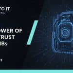 Trust No One: The Power of Zero Trust for SMBs 5