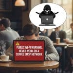 Public Wi-Fi Warning: Never Work on a Coffee Shop Network 3