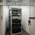Server Room Closets: Physical Security Risks 3